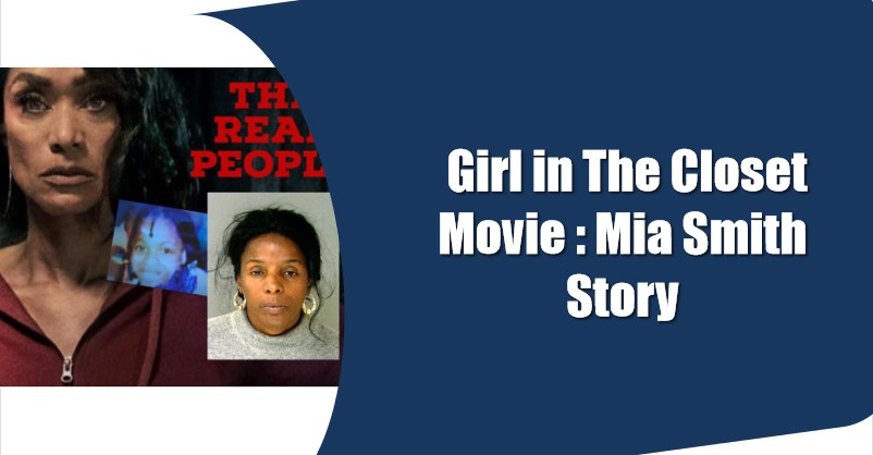 Girl In The Closet Movie Mia Smith Story Storylilos